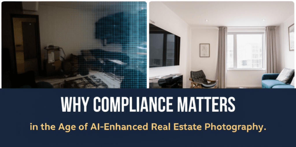 AI photo enhancement compliance in real estate showing before and after property images with compliance checkmarks